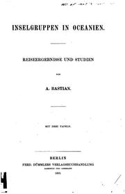 Cover of: Inselgruppen in Oceanien. by Adolf Bastian