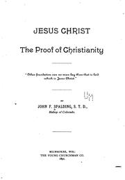 Cover of: Jesus Christ the proof of Christianity ..