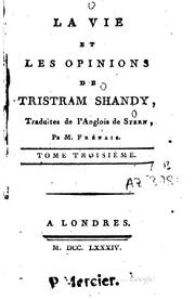 Cover of: La vie et les opinions de Tristram Shandy: tr. de l'anglois de Stern