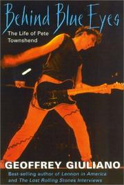 Cover of: Behind blue eyes: the life of Pete Townshend