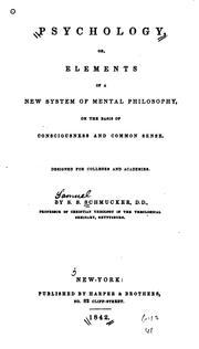 Cover of: Psychology, or, Elements of a new system of mental philosophy,   on the basis of consciousness and common sense