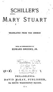 Cover of: Schiller's Mary Stuart. by Friedrich Schiller