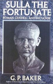 Cover of: Sulla the fortunate: Roman general and dictator
