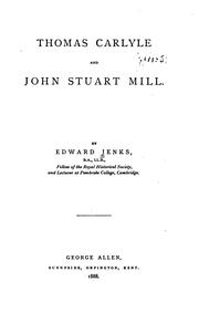 Cover of: Thomas Carlyle and John Stuart Mill