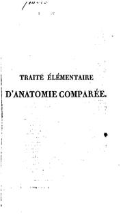 Cover of: Traité élémentaire d'anatomie comparée by Carl Gustav Carus
