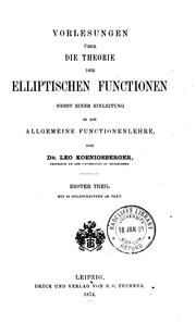 Cover of: Vorlesungen über die theorie der elliptischen functionen: nebst einer einleitung in die allgemeine functionenlehre