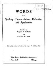 Cover of: Words; their spelling, pronunciation, definition and application.: second revised edition