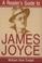 Cover of: A reader's guide to James Joyce