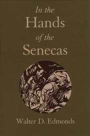 In the hands of the Senecas by Walter D. Edmonds
