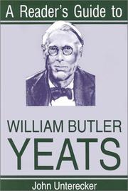Cover of: A reader's guide to William Butler Yeats by John Eugene Unterecker