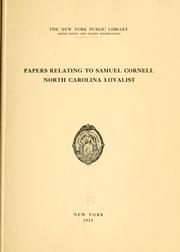 Cover of: Papers relating to Samuel Cornell, North Carolina loyalist.