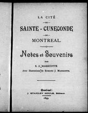 Cover of: La cité de Sainte-Cunégonde de Montréal: notes et souvenirs