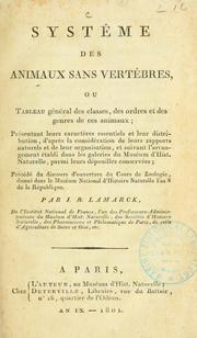 Cover of: Systême des animaux sans vertèbres; ou, Tableau génral des classes, des classes, des orres et des genres de ces animaux.