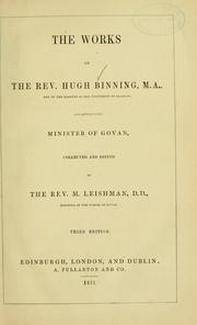 The works of the Rev. Hugh Binning by Hugh Binning