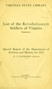 Cover of: List of the revolutionary soldiers of Virginia.: Special report of the Department of Archives and History for 1912.