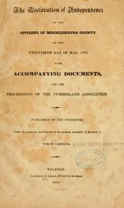 Cover of: The declaration of independence by the citizens of Mecklenburg County