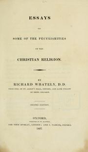 Cover of: Essays on some of the peculiarities of the Christian religion.