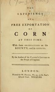 The expediency of a free exportation of corn at this time by Young, Arthur