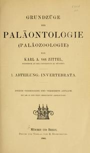 Cover of: Grundzüge der Paläontologie (Paläozoologie) by Karl Alfred von Zittel