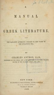 Cover of: manual of Greek literature: from the earliest authentic periods to the close of the Byzantine era.