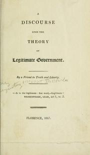 Cover of: discourse upon the theory of legitimate government