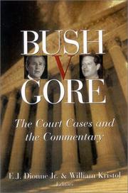 Cover of: Bush v. Gore: the court cases and the commentary