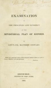 Cover of: examination of the principles and tendency of the ministerial plan of reform