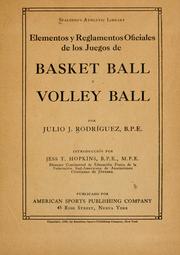 Cover of: Elementos y reglamentos oficiales de los juegos de basket ball y volley ball by Julio J. Rodríguez