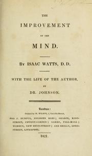 Cover of: The improvement of the mind by Isaac Watts