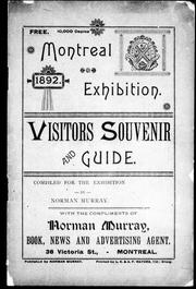 Cover of: Montreal exhibition, 1892: visitors souvenir and guide