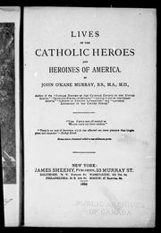 Cover of: Lives of the Catholic heroes and heroines of America