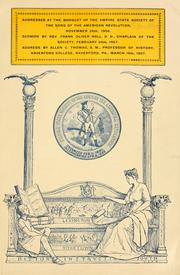 Cover of: Addresses at the banquet of the Empire state society of the Sons of the American revolution