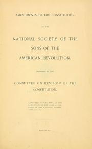 Cover of: Amendments to the constitution of the national Society of the sons of the American revolution ...