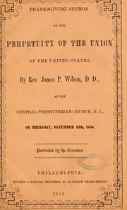 Cover of: Thanksgiving sermon on the perpetuity of the union of the United States