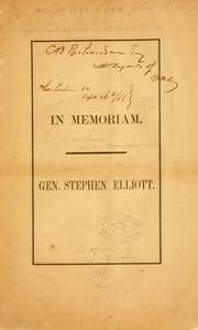 Cover of: In memoriam. Gen. Stephen Elliott.