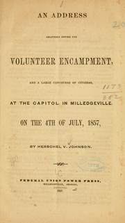 An address delivered before the volunteer encampment by Herschel Vespasian Johnson