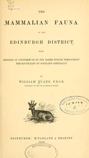 Cover of: The mammalian fauna of the Edinburgh district by William Evans