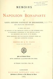 Memoirs of Napoleon Bonaparte by Louis Antoine Fauvelet de Bourrienne