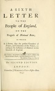 Cover of: sixth letter to the people of England, on the progress of national ruin.