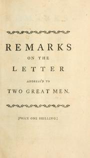 Cover of: Remarks on the Letter address'd to two great men. In a letter to the author of that piece.