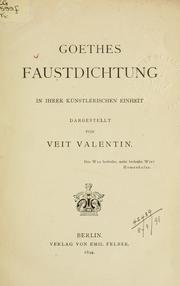 Cover of: Goethes Faustdichtung in ihrer künstlerischen Einheit.
