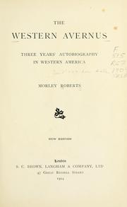 Cover of: The western Avernus: three years' autobiography in western America