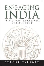 Cover of: Engaging India: diplomacy, democracy, and the bomb