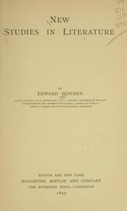 Cover of: New studies in literature by Dowden, Edward