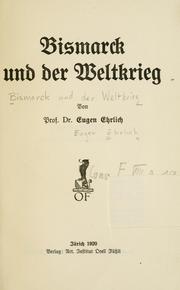 Cover of: Bismarck und der weltkrieg