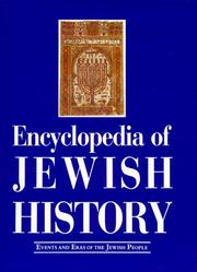 Cover of: Encyclopedia of Jewish history: events and eras of the Jewish people