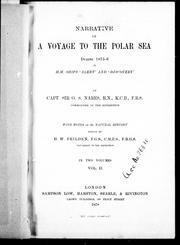 Cover of: Narrative of a voyage to the Polar Sea during 1875-6 in H.M. ships ' Alert' and 'Discovery' by by Sir G.S. Nares ; with notes on the natural history edited by H.W. Feilden.