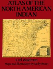 Cover of: Atlas of the North American Indian by Carl Waldman