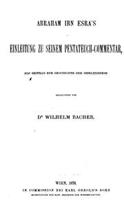 Cover of: Abraham Ibn Esra's Einleitung zu seinem Pentateuch-commentar als Beitrag zur Geschichte der ...