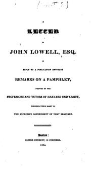 Cover of: A Letter to John Lowell, Esq. in Reply to a Publication Entitled Remarks on a Pamphlet